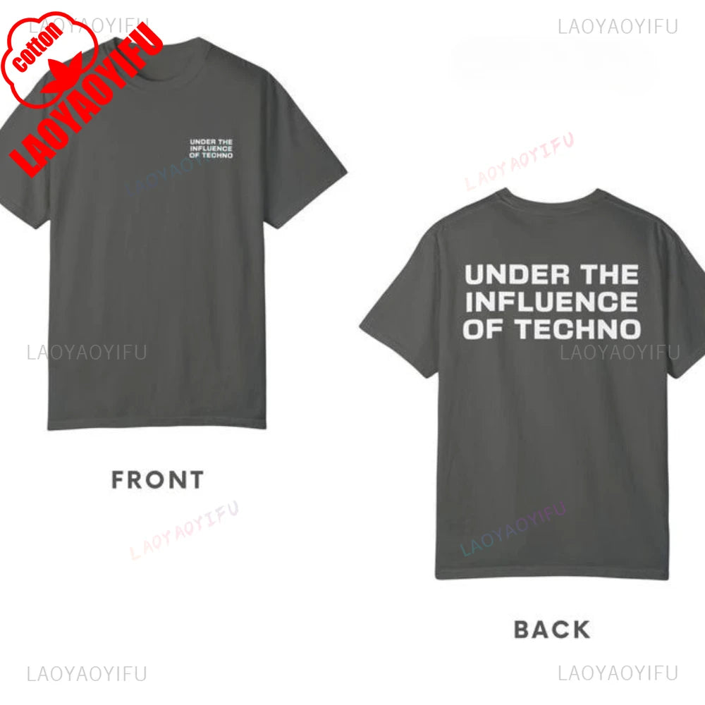 Under The Influence of Techno Rave Festival Music Party Outfit Graphic T Shirts Woman Man Summer Music Festival Celebration